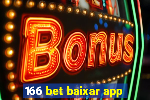 166 bet baixar app